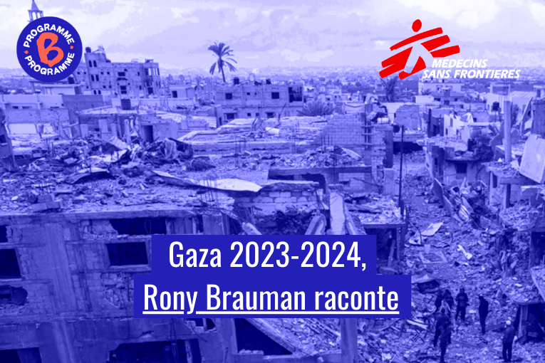  [Podcast] Gaza 2023-2024 : Rony Brauman raconte